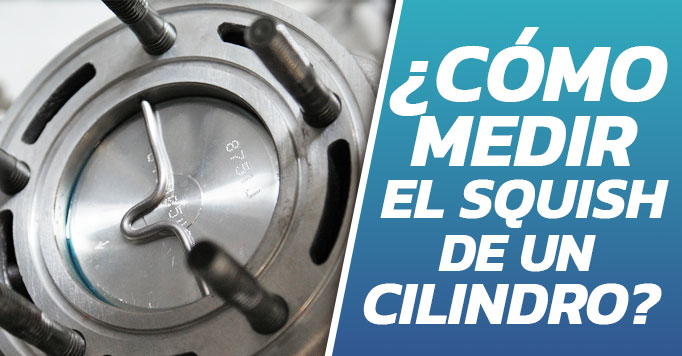 Medir el squish de un cilindro